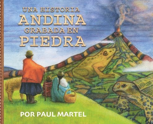 Una Historia Andina Grabada en Piedra 1