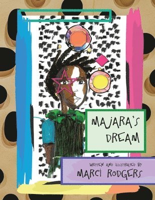 Marci Rodgers - MaJaRa's Dream, Häftad
