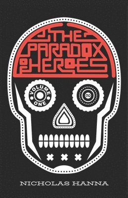 The Paradox of Heroes 1