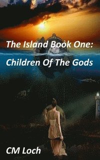 bokomslag The Island Book One: Children Of The Gods