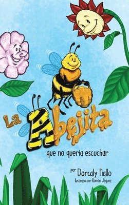 Dorcaly Fiallo - Abejita Que No Quería Escuchar, Inbunden