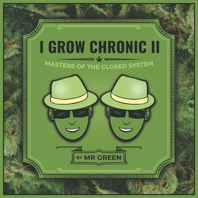 I Grow Chronic II 1