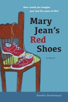 Mary Jean's Red Shoes 1