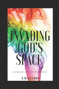 bokomslag Invading God's Space