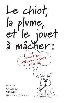 Le chiot, la plume, et le jouet  mcher 1