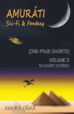 Amura Onaa - Amurati Sci Fi & Fantasy: One Page Shorts, Häftad