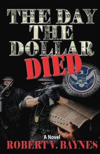 bokomslag The Day the Dollar Died