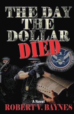 The Day the Dollar Died 1