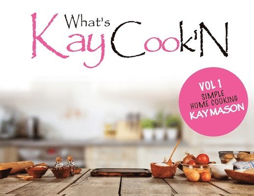 Whats Kay Cook'N 1