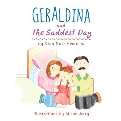 Geraldina and the Saddest Day 1