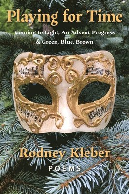 Rodney Kleber - Playing for Time, Häftad