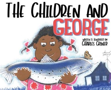 bokomslag Children and George
