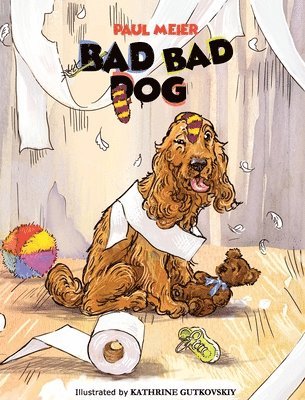 Paul Meier - Bad Bad Dog, Inbunden