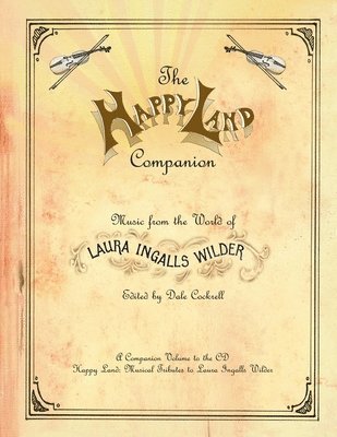 Dale Cockrell - Happy Land Companion, Häftad
