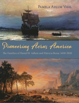 Pioneering Across America