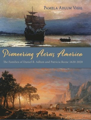 Pioneering Across America 1