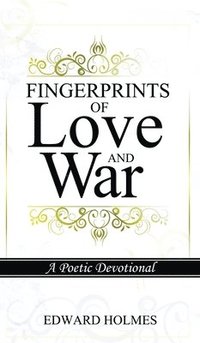 bokomslag Fingerprints of Love and War