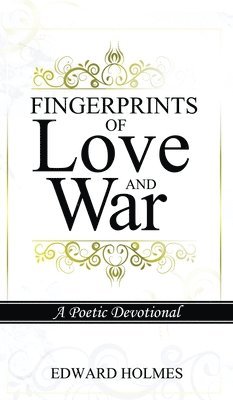 bokomslag Fingerprints of Love and War