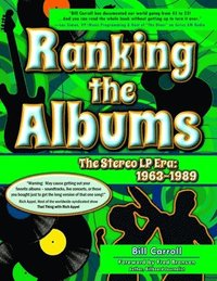 bokomslag Ranking the Albums: The Stereo LP Era: 1963-1989