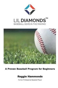 bokomslag Lil Diamonds: Baseball Gems in the Making