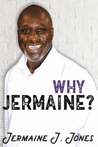 bokomslag Why Jermaine?