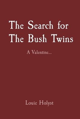 Search for The Bush Twins