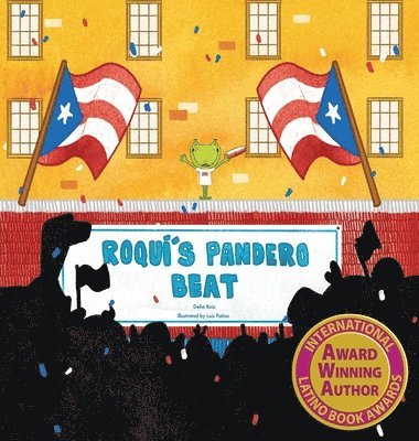 Delia Ruiz - Roqui's Pandero Beat, Inbunden