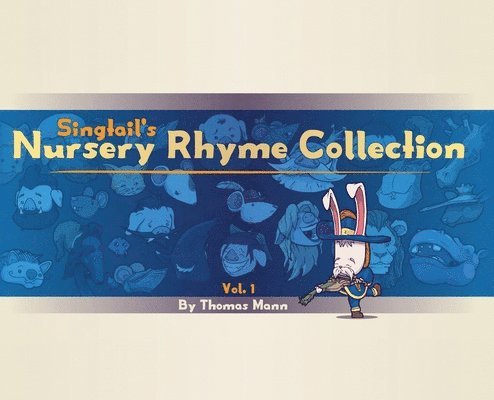 Singtail's Nursery Rhyme Collection 1