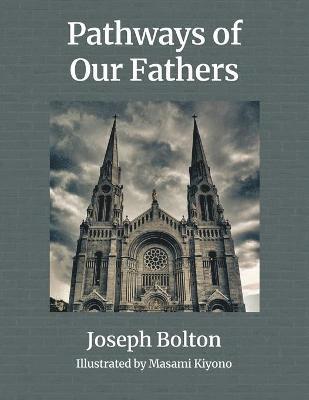 Pathways of Our Fathers 1
