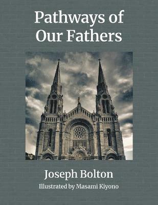 Pathways of Our Fathers