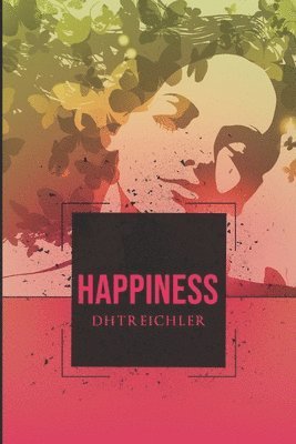Dhtreichler - Happiness, Häftad