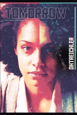 Dhtreichler - Tomorrow, Häftad
