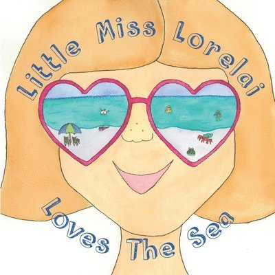 Little Miss Lorelai Loves The Sea