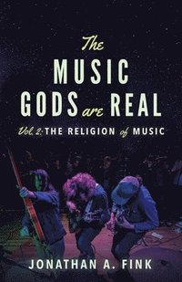 bokomslag Music Gods are Real
