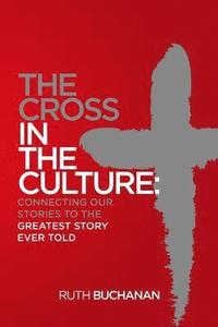 bokomslag The Cross in the Culture