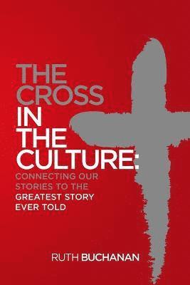 bokomslag Cross in the Culture