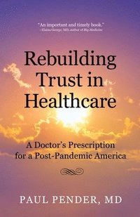 bokomslag Rebuilding Trust in Healthcare