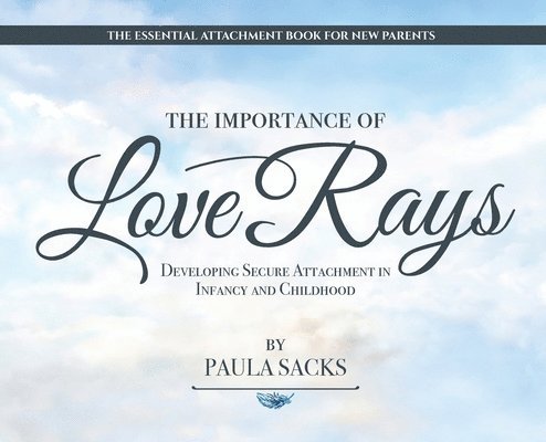 The Importance of Love Rays 1