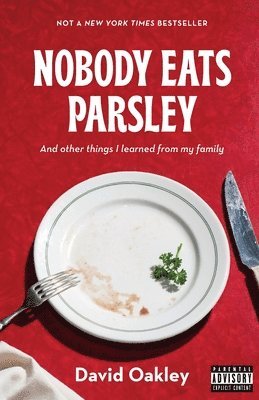 Nobody Eats Parsley 1