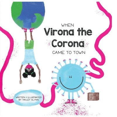 When Virona the Corona Came to Town 1