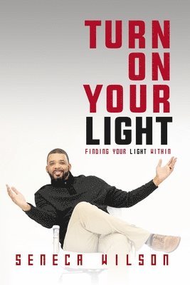 Turn on Your Light: Finding Your Light Within 1