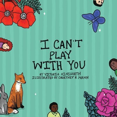 Ann Ruzow Holland - I Can't Play With You, Häftad