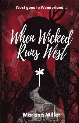 Marissa Miller - When Wicked Runs West, Häftad. Tillgänglighet: Lägg i varukorg