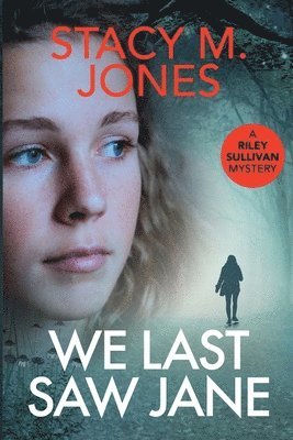 We Last Saw Jane 1