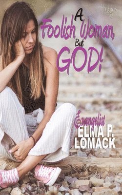 Foolish Woman 1