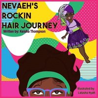 bokomslag Nevaeh's Rockin' Hair Journey