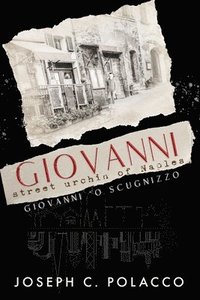 bokomslag Giovanni, Street Urchin of Naples: Giovanni 'O Scugnizzo