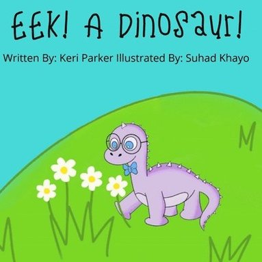 bokomslag EEK A DINOSAUR