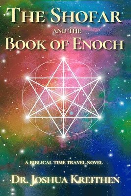 Joshua Kreithen - The Shofar and the Book of Enoch, Häftad