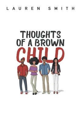 Thoughts of a Brown Child 1
